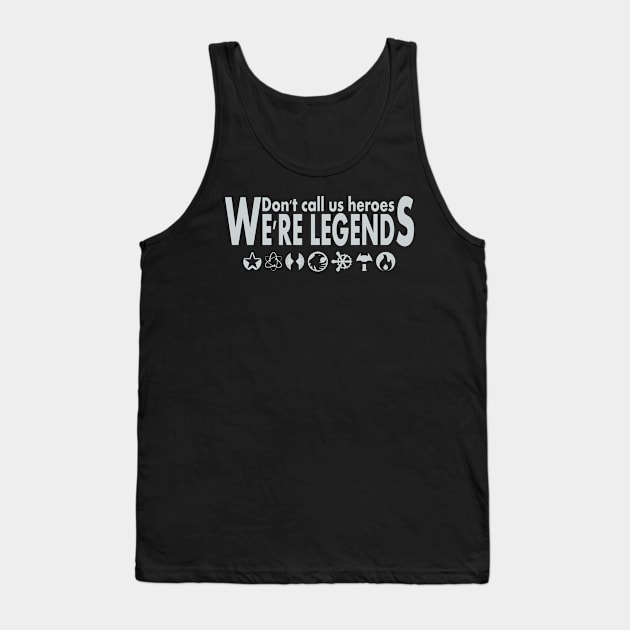 We are Legends Tank Top by ManuLuce